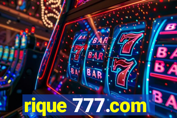 rique 777.com